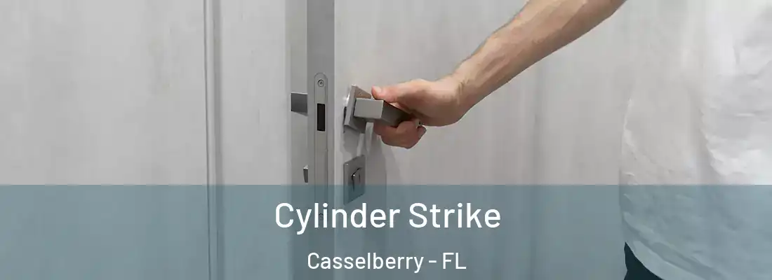  Cylinder Strike Casselberry - FL