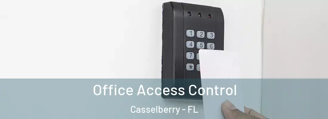  Office Access Control Casselberry - FL