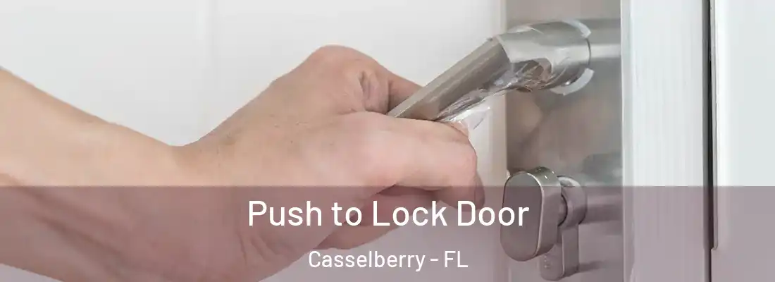  Push to Lock Door Casselberry - FL